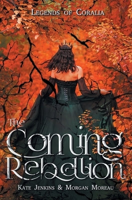 The Coming Rebellion by Jenkins, Kate