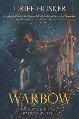 Warbow by Hosker, Griff
