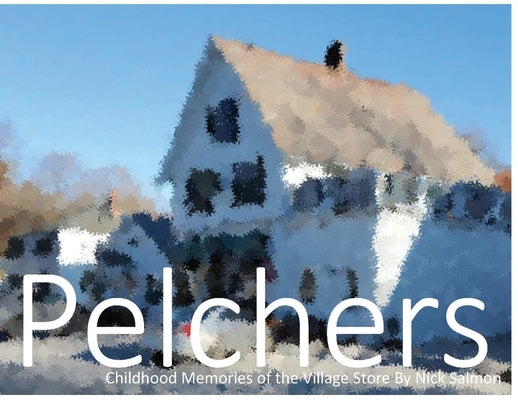 Pelchers by Salmon, Nick