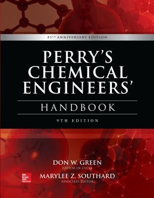 Perry's Chemical Engineers' Handbook, 9th Edition by Green, Don