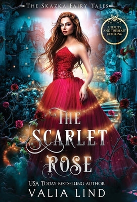 The Scarlet Rose by Lind, Valia