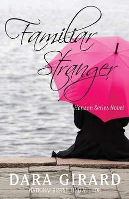 Familiar Stranger by Girard, Dara