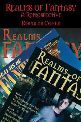 Realms of Fantasy: A Retrospective by Cohen, Douglas