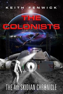 The Colonists by Shackleton, Keith