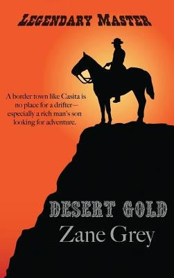 Desert Gold by Grey, Zane