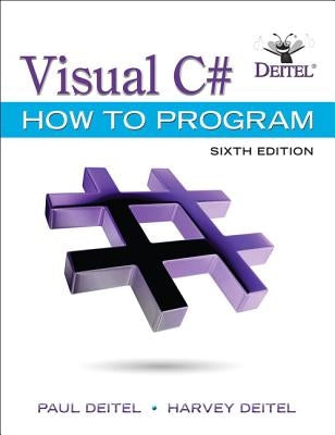 Visual C# How to Program by Deitel, Paul J.