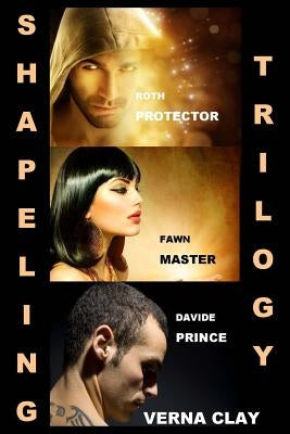 Shapeling Trilogy Collection by Clay, Verna