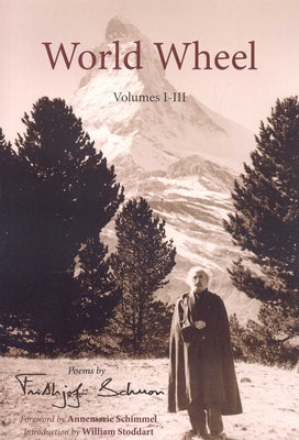 World Wheel: Volumes I-III by Schuon, Frithjof