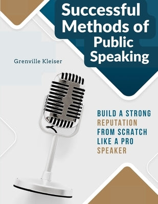 Successful Methods of Public Speaking by Grenville Kleiser