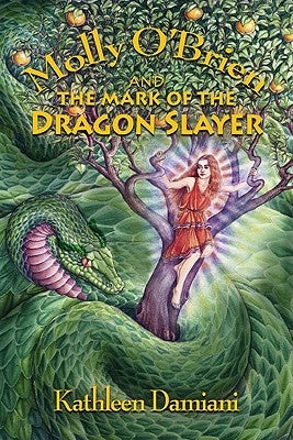 Molly O'Brien and the Mark of the Dragon Slayer by Damiani, Kathleen