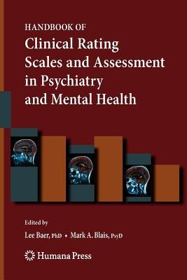Handbook of Clinical Rating Scales and Assessment in Psychiatry and Mental Health by Baer, Lee