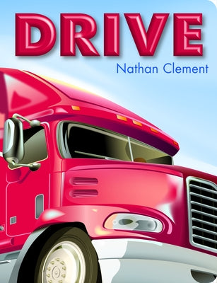 Drive by Clement, Nathan