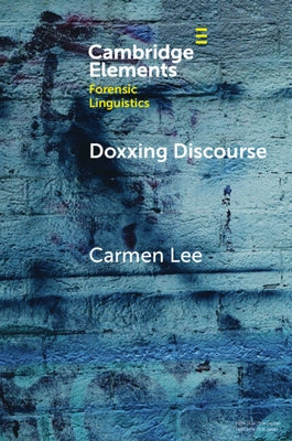 Doxxing Discourse by Lee, Carmen