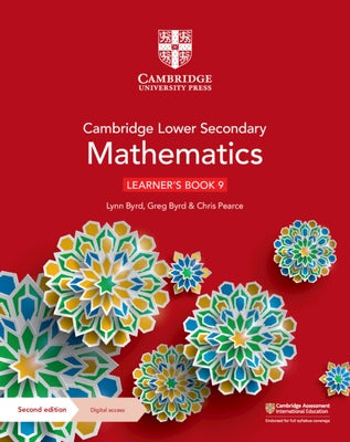 Cambridge Lower Secondary Mathematics Learner's Book 9 with Digital Access (1 Year) by Byrd, Lynn