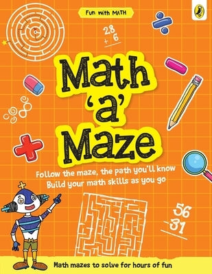 Math-A-Maze (Fun with Maths) by Mehta, Sonia