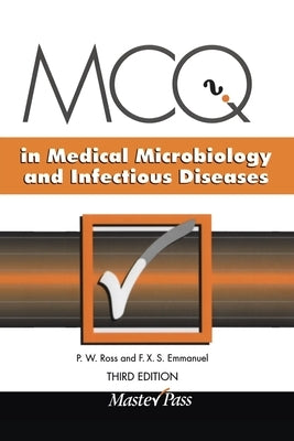MCQs in Medical Microbiology and Infectious Diseases by Rymer, Janice