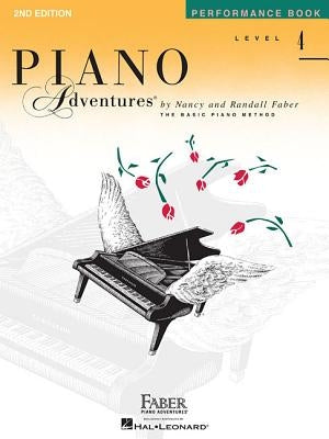 Level 4 - Performance Book: Piano Adventures by Faber, Nancy