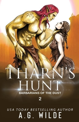 Tharn's Hunt by Wilde, Ag
