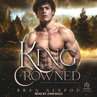 A King to Be Crowned by Alepoú, Brea