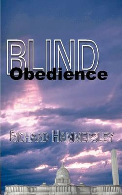 Blind Obedience by Hammersley, Richard