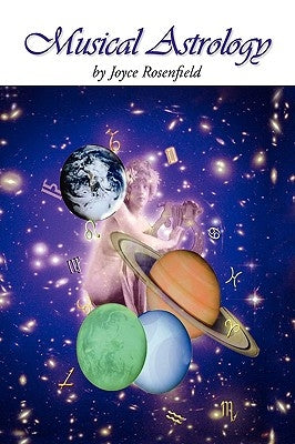 Musical Astrology by Rosenfield, Joyce