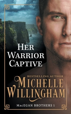Her Warrior Captive by Willingham, Michelle