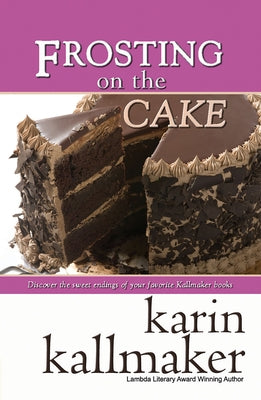 Frosting on the Cake: 17 Thoughtful Designs with Simple Shapes by Kallmaker, Karin