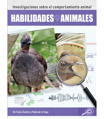 Habilidades Animales: Animal Abilities by Santos, Tracie