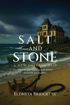 Salt & Stone by Bridgette, Elzbieta