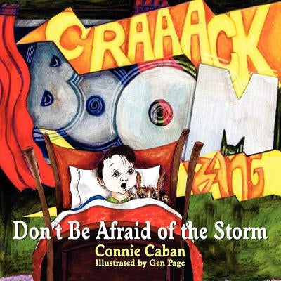 Don't Be Afraid of the Storm by Caban, Connie