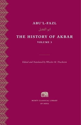 The History of Akbar by Abu'l-Fazl