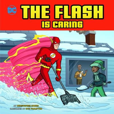 The Flash Is Caring by Harbo, Christopher