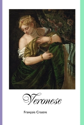 Veronese by Crastre, Francois