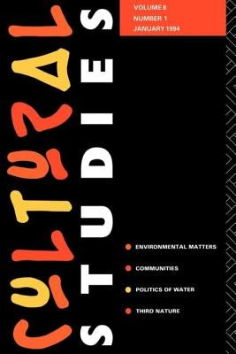 Cultural Studies: Volume 8, Issue 1 by Grossberg, Lawrence