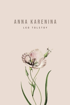 Anna Karenina by Tolstoy, Leo
