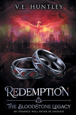 Redemption (The BloodStone Legacy Book 3) by Huntley, V. E.