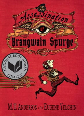 The Assassination of Brangwain Spurge by Anderson, M. T.