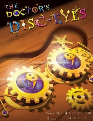 The Doctor's Disc-Eyes by Blom, Tracy