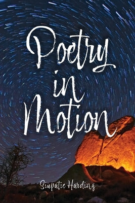 Poetry in Motion by Harding, Siupatie