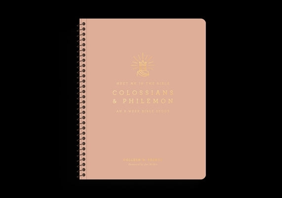 Colossians and Philemon: An 8-Week Bible Study by Searcy, Colleen D.