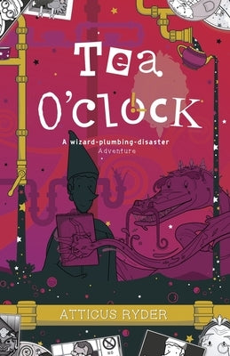 Tea O'Clock by Ryder, Atticus
