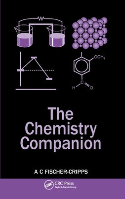 The Chemistry Companion by Fischer-Cripps, Anthony C.