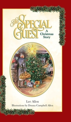 The Special Guest: A Christmas Story by Allen, Lee