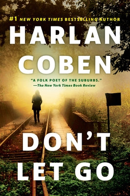 Don't Let Go by Coben, Harlan