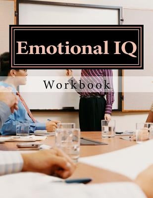 Emotional IQ by Eggerth, Kevin Scott