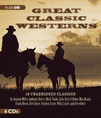 Great Classic Westerns by Miller, Joaquin