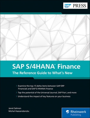 SAP S/4hana Finance: The Reference Guide to What's New by Salmon, Janet