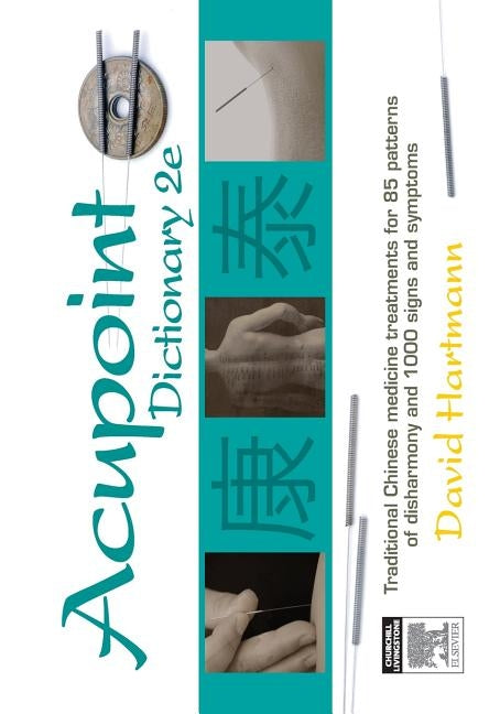 Acupoint Dictionary by Hartmann, David