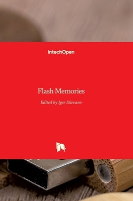 Flash Memories by Stievano, Igor