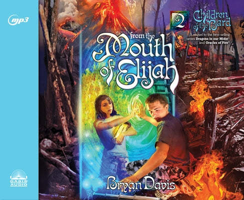 From the Mouth of Elijah: Volume 2 by Davis, Bryan